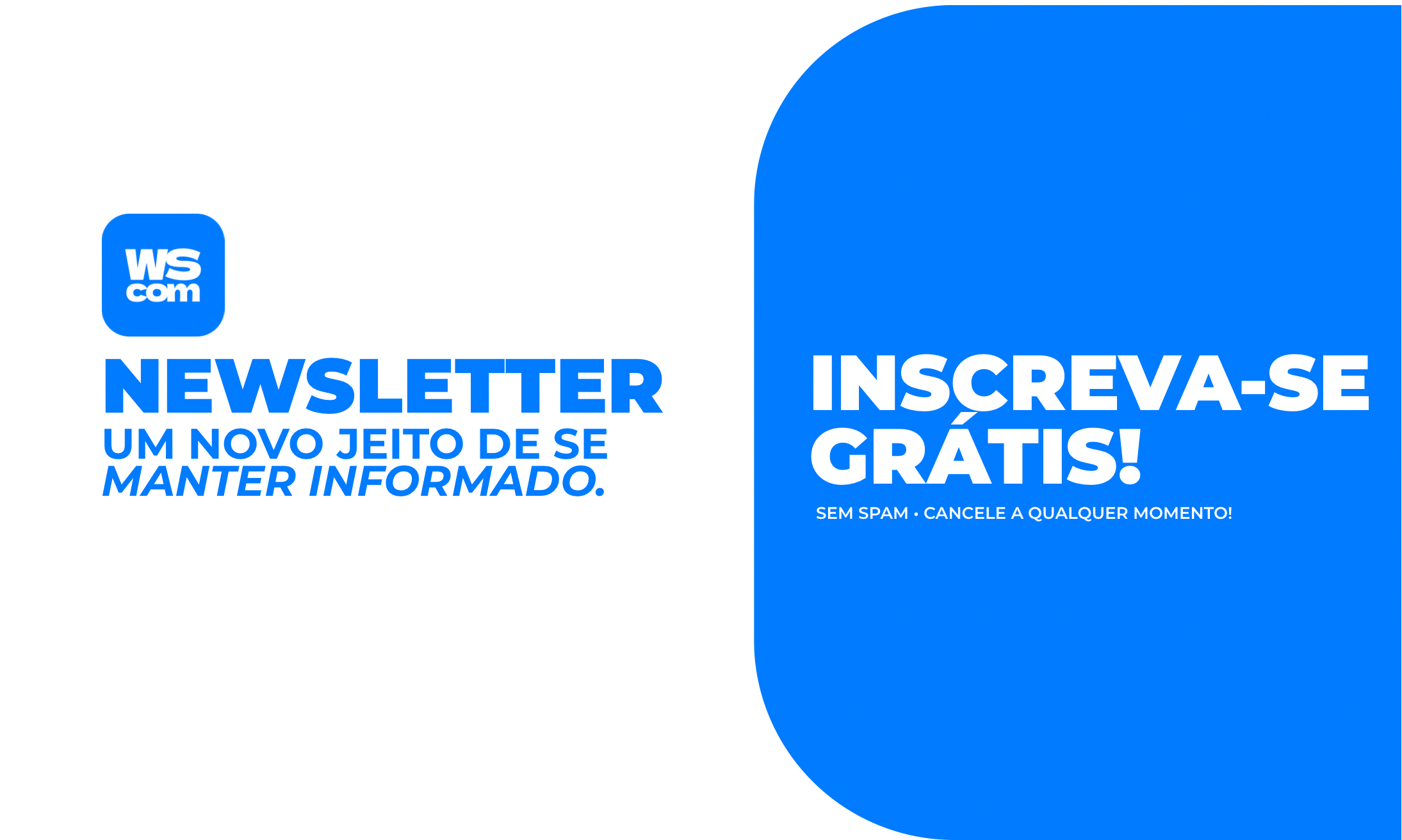 Portal WSCOM lança newsletter diária para envio das principais notícias por e-mail.