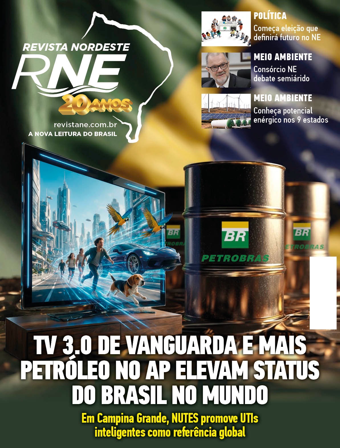 Nova publicação traz análises sobre a descoberta de petróleo no Amapá, balanço eleitoral na região e entrevistas exclusivas sobre a chegada da TV 3.0 e combate à desertificação.